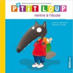 album p'tit loup rentre à l'école